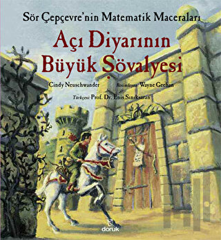 Açı Diyarının Büyük Şövalyesi - Sör Çepçevre'nin Matematik Maceraları 