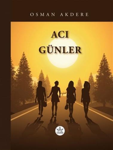 Acı Günler | Kitap Ambarı