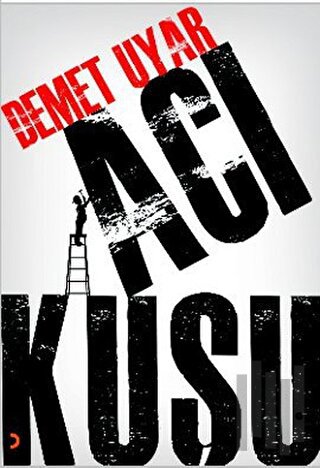 Acı Kuşu | Kitap Ambarı