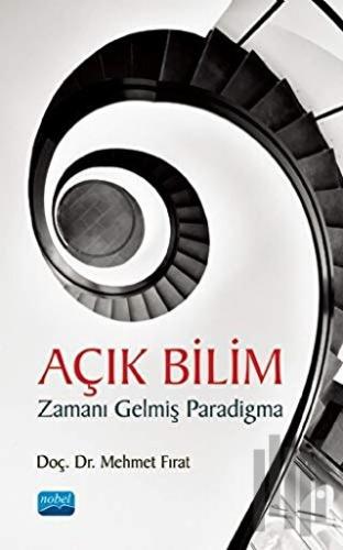 Açık Bilim Zamanı Gelmiş Paradigma | Kitap Ambarı