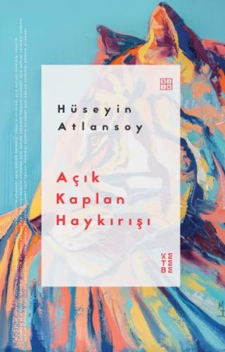 Açık Kaplan Haykırışı | Kitap Ambarı