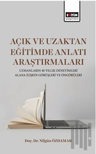 Açık ve Uzaktan Eğitimde Anlatı Araştırmaları | Kitap Ambarı