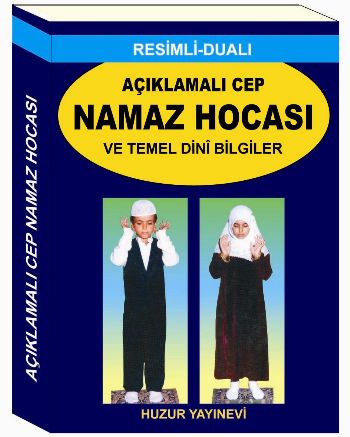 Açıklamalı Cep Namaz Hocası ve Temel Dini Bilgiler (Kod 057) | Kitap A