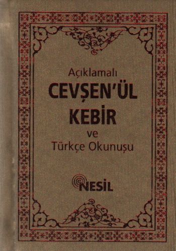 Açıklamalı Cevşenü’l-Kebir ve Türkçe Okunuşu (Ciltli) | Kitap Ambarı