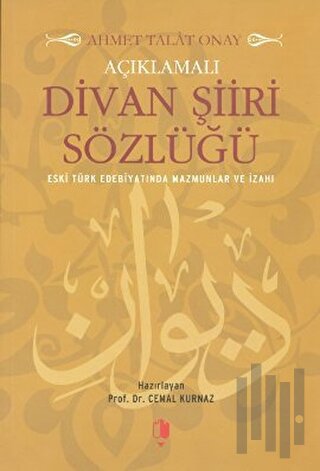 Açıklamalı Divan Şiiri Sözlüğü | Kitap Ambarı