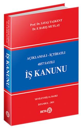 Açıklamalı İçtihatlı 4857 Sayılı İş Kanunu | Kitap Ambarı