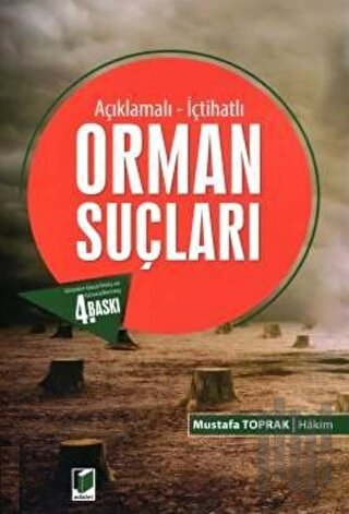 Açıklamalı - İçtihatlı Orman Suçları | Kitap Ambarı