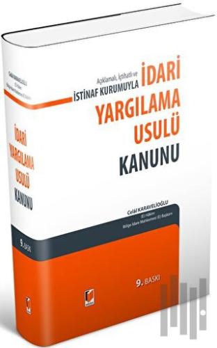 Açıklamalı İçtihatlı ve İstinaf Kurumuyla İdari Yargılama Usulü Kanunu