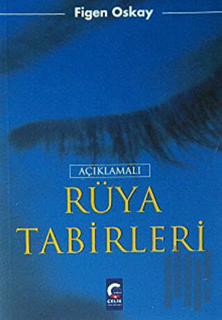 Açıklamalı Rüya Tabirleri | Kitap Ambarı