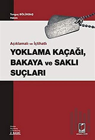 Açıklamalı ve İçtihatlı Yoklama Kaçağı, Bakaya ve Saklı Suçları | Kita