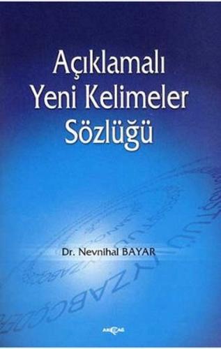 Açıklamalı Yeni Kelimeler Sözlüğü | Kitap Ambarı