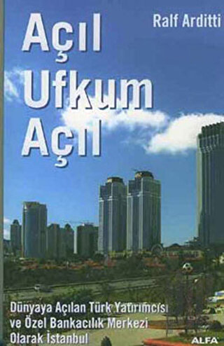 Açıl Ufkum Açıl Olarak İstanbul | Kitap Ambarı