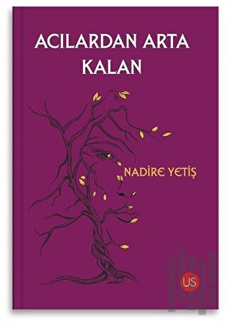 Acılardan Arta Kalan | Kitap Ambarı