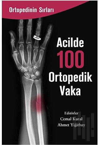 Acilde 100 Ortopedik Vaka | Kitap Ambarı