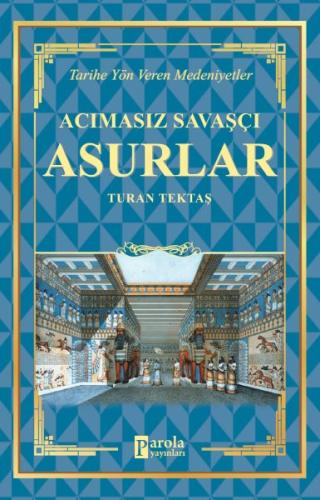 Acımasız Savaşçı - Asurlar | Kitap Ambarı