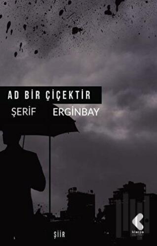 Ad Bir Çiçektir | Kitap Ambarı