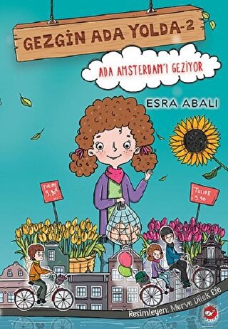 Ada Amsterdam'ı Geziyor - Gezgin Ada Yolda 2 | Kitap Ambarı