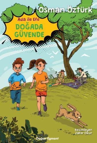 Ada İle Efe Doğada Güvende | Kitap Ambarı