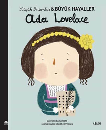 Ada Lovelace - Küçük İnsanlar ve Büyük Hayaller | Kitap Ambarı