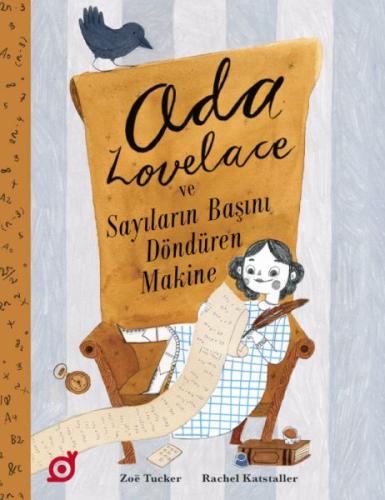 Ada Lovelace ve Sayıların Başını Döndüren Makine | Kitap Ambarı