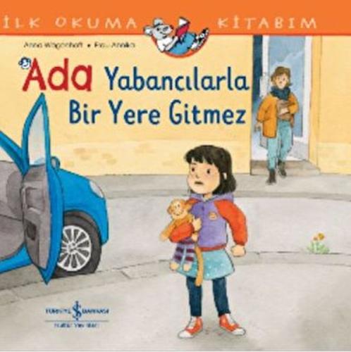 Ada Yabancılarla Bir Yere Gitmez İlk Okuma Kitabım | Kitap Ambarı