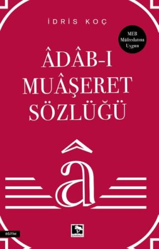 Âdâb-ı Muâşeret Sözlüğü | Kitap Ambarı