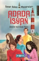 Adada İsyan - Fener Adası Maceraları | Kitap Ambarı