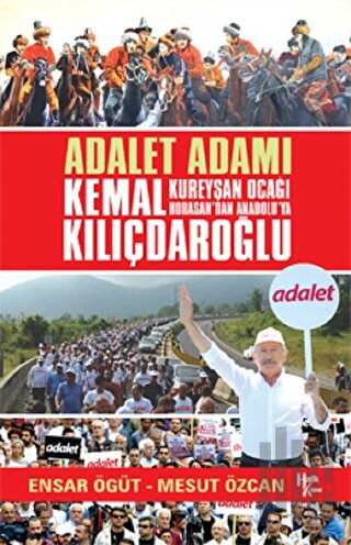 Adalet Adamı Kemal Kılıçdaroğlu | Kitap Ambarı