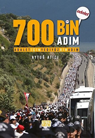 Adalet İçin 700 Bin Adım | Kitap Ambarı