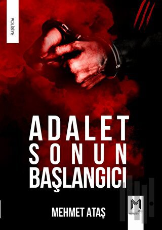 Adalet Sonun Başlangıcı | Kitap Ambarı