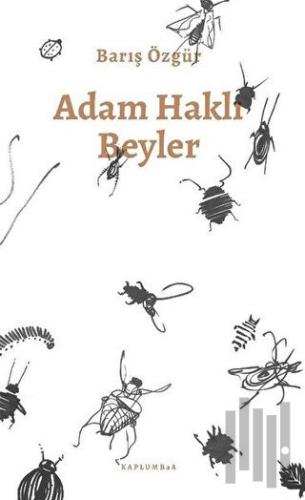 Adam Haklı Beyler | Kitap Ambarı