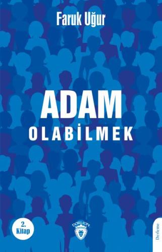 Adam Olabilmek | Kitap Ambarı