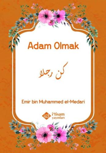 Adam Olmak | Kitap Ambarı