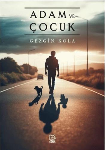 Adam ve Çocuk | Kitap Ambarı