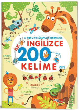 A'dan Z'ye Eğlenceli Resimlerle İngilizce İlk 200 Kelime | Kitap Ambar