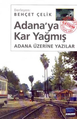 Adana’ya Kar Yağmış | Kitap Ambarı