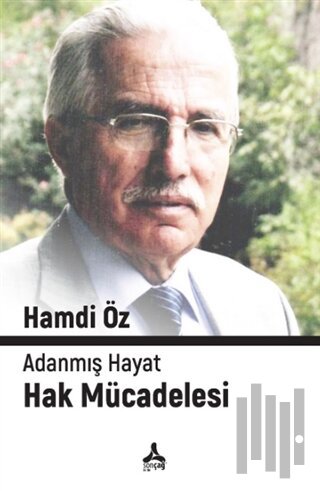 Adanmış Hayat Hak Mücadelesi | Kitap Ambarı