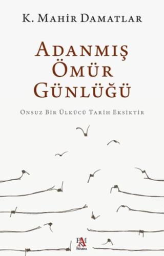 Adanmış Ömür Günlüğü | Kitap Ambarı