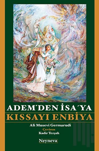 Adem’den İsa’ ya Kıssayı Enbiya | Kitap Ambarı