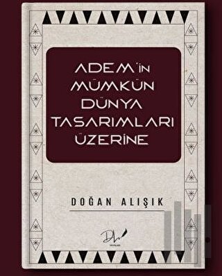 Adem’in Mümkün Dünya Tasarımları Üzerine | Kitap Ambarı