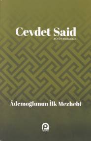 Ademoğlunun İlk Mezhebi | Kitap Ambarı