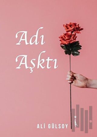 Adı Aşktı | Kitap Ambarı