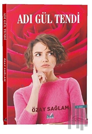 Adı Gül Tendi | Kitap Ambarı