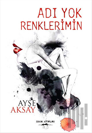 Adı Yok Renklerimin | Kitap Ambarı