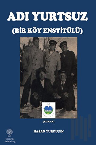 Adı Yurtsuz - Bir Köy Estitülü | Kitap Ambarı