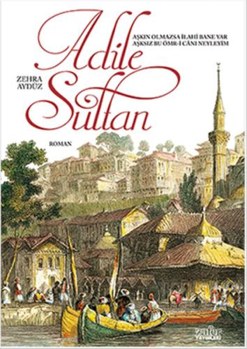 Adile Sultan | Kitap Ambarı