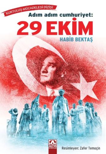 Adım Adım Cumhuriyet: 29 Ekim | Kitap Ambarı