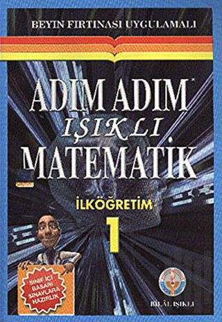 Adım Adım Işıklı Matematik İlkokul 1 | Kitap Ambarı