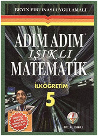 Adım Adım Işıklı Matematik Ortaokul 5 | Kitap Ambarı