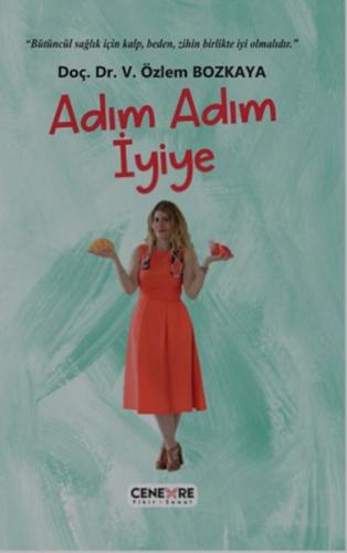 Adım Adım İyiye | Kitap Ambarı